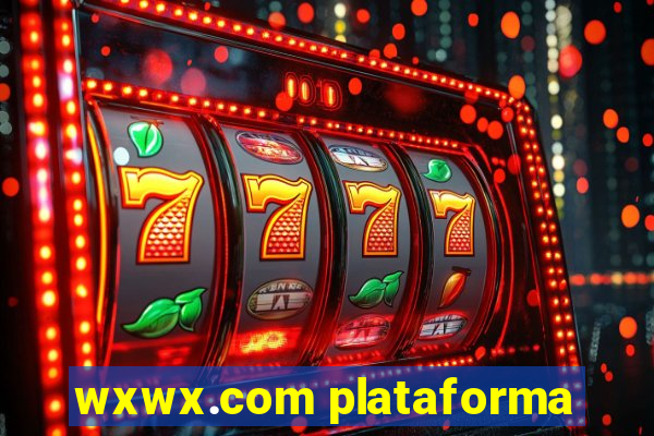 wxwx.com plataforma